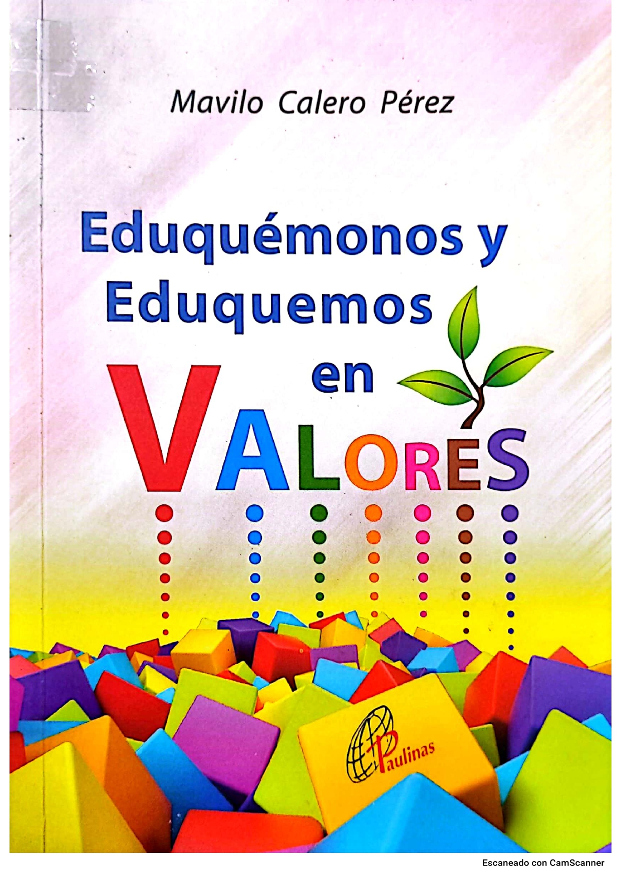 EDUQUEMONOS Y EDUQUEMOS EN VALORES