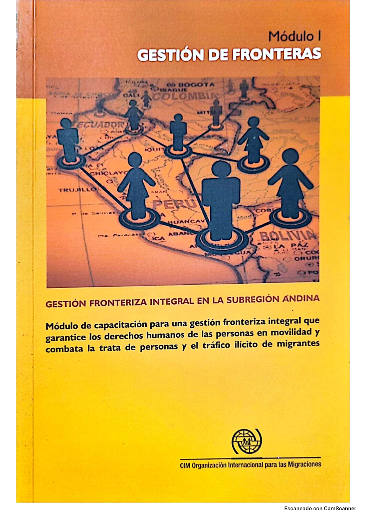 GESTION DE FRONTERAS: GESTION FRONTERIZA INTEGRAL EN LA SUBREGION ANDINA