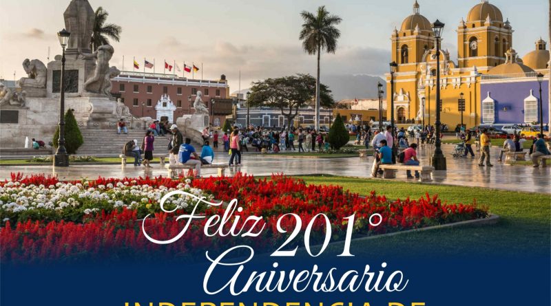 Feliz 201° Aniversario de la Independencia de Trujillo | 29 de Diciembre